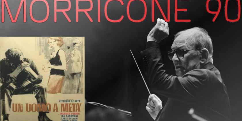 Trilha sonora do filme UM HOMEM PELA METADE composta por Ennio Morricone, sua trilha preferida.